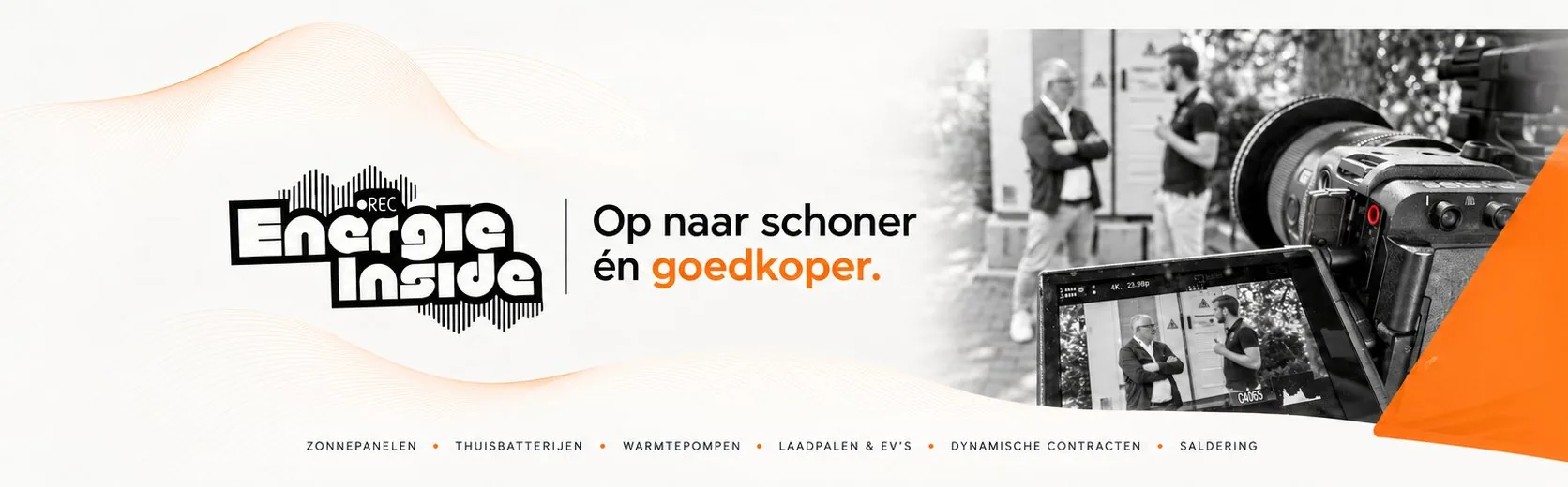 Energie Inside — Op naar schoner én goedkoper (Towards cleaner and cheaper). Solar panels, home batteries, heat pumps, EV chargers, dynamic contracts, net metering.